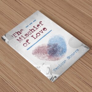 The Mischief Of Love by Tanique Somers