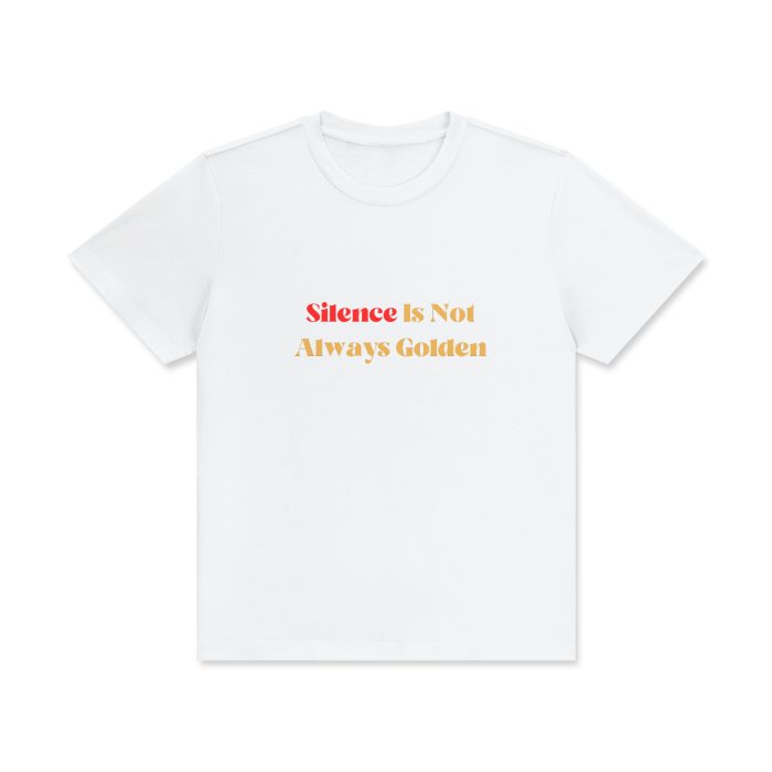 Silence Is Not Golden Cotton T-Shirt (Light) - Image 2