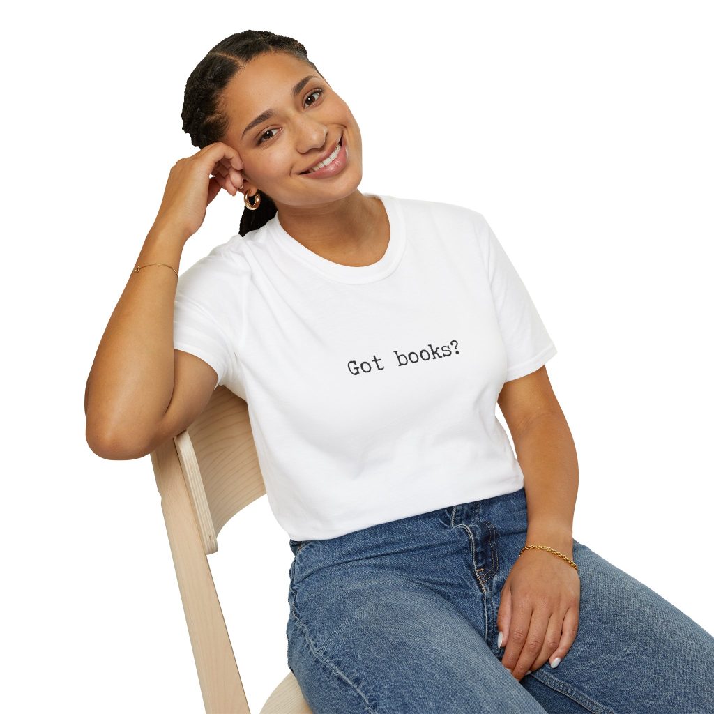 Got Books? Book Lover Unisex Softstyle T-Shirt, Bookworm Tee, Reading Shirt, Literature Gift, Reading Apparel