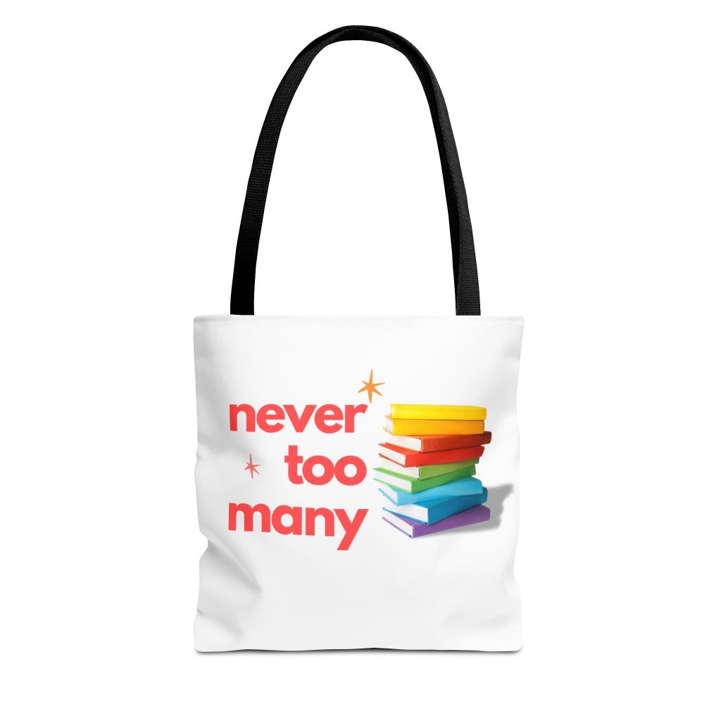 Book Lover Tote Bag, Literary Tote Bag, Never Too Many Books Bag, Reading Tote, Gifts for Bookworms, Canvas Tote Bag