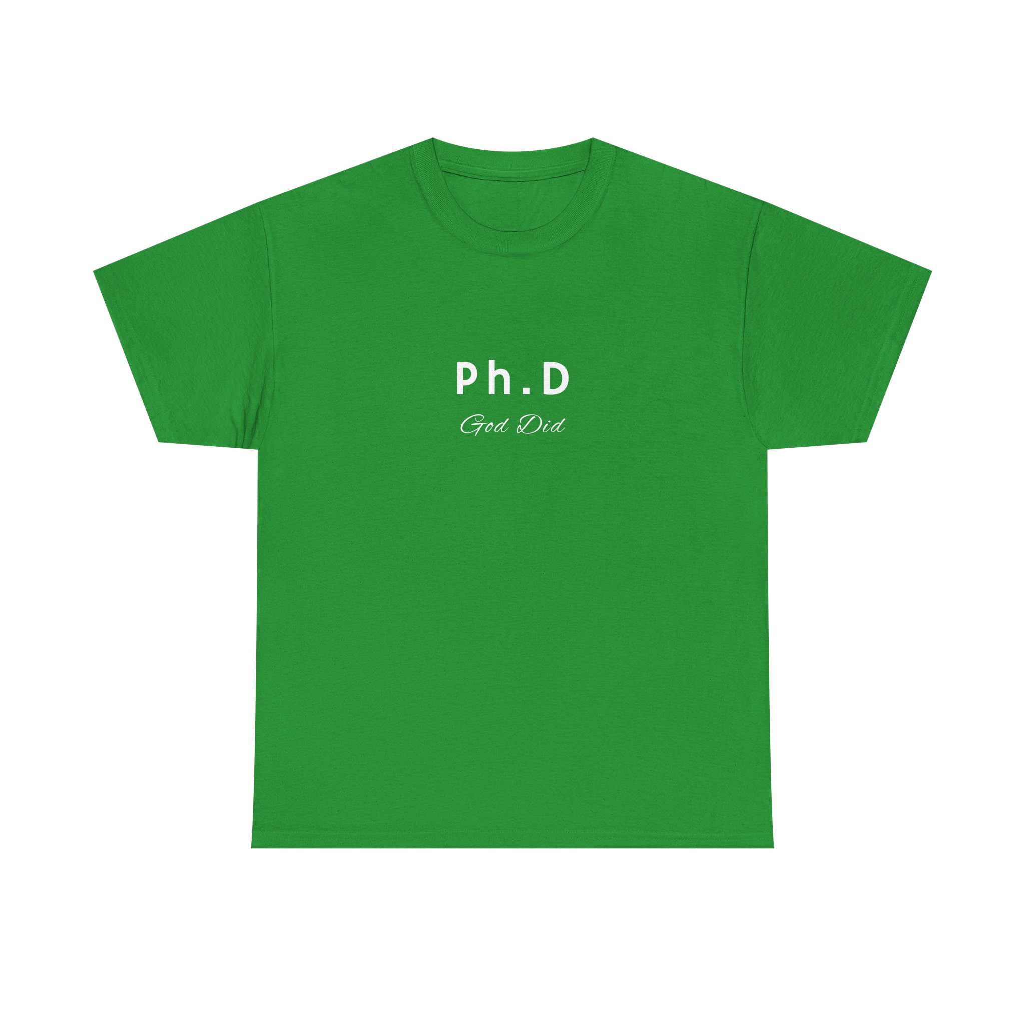 Ph D God did tshirt graduation gift idea Unisex Tee, Graduation Gift, Funny Graduation Shirt, College Graduation Present, Graduation Apparel - Image 5